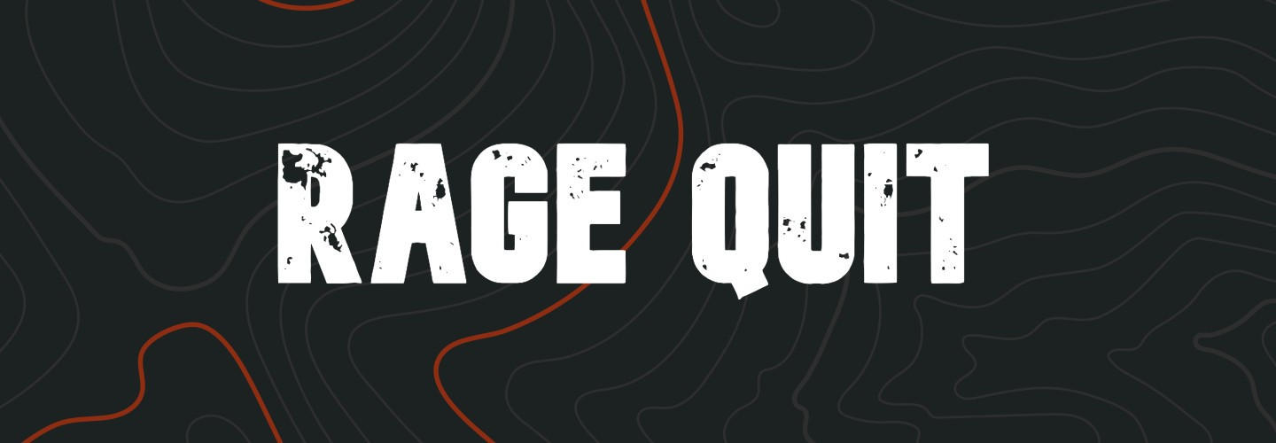Rage Quit, Meaning, Origin